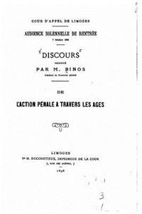Discours, de l'Action Pénale a Travers les Ages
