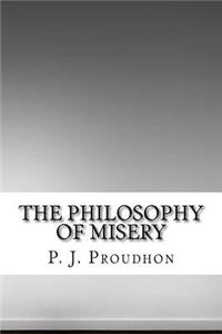 The Philosophy of Misery