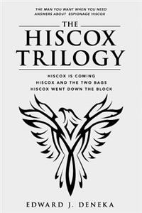 The Hiscox Trilogy