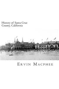 History of Santa Cruz County, California