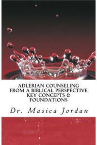 Adlerian Counseling from a Biblical Perspective