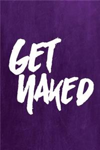 Chalkboard Journal - Get Naked (Purple)