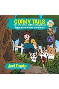 Corky Tails Tales of a Tailless Dog Named Sagebrush