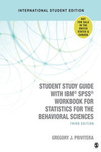 Student Study Guide With IBM (R) SPSS (R) Workbook for Statistics for the Behavioral Sciences