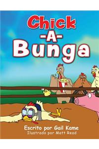 Chick-A-Bunga