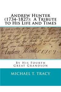 Andrew Hunter (1734-1827)