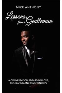 Lessons from a Gentleman