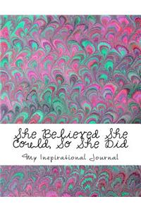 She Believed She Could, So She Did