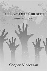 Lost Deaf Children and Other Stories