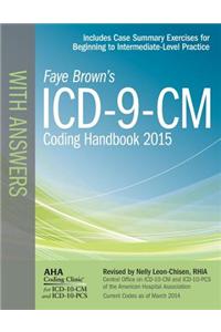 ICD-9-CM 2015 Coding Handbook, With Answers