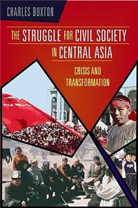 Struggle for Civil Society in Central Asia