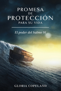 Promesa de Proteccion Para Su Vida