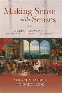 Making Sense of the Senses (Pb)