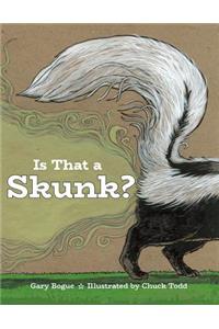 Is That a Skunk?