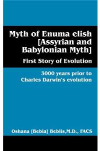 Myth of Enuma elish [Assyrian and Babylonian Myth]