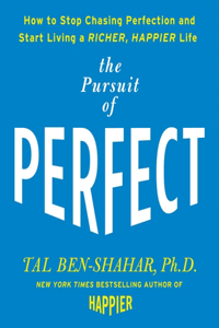 Pursuit of Perfect