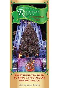Grow Your Own Rockefeller Center Christmas Tree
