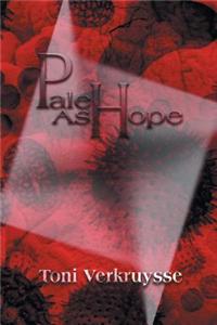 Pale as Hope