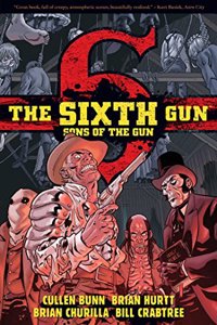 Sixth Gun: Sons of the Gun