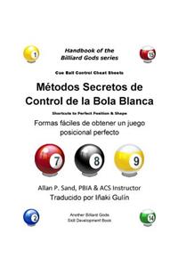 Metodos Secretos de Control de la Bola Blanca