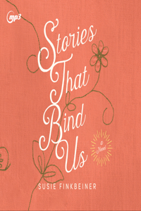 Stories That Bind Us