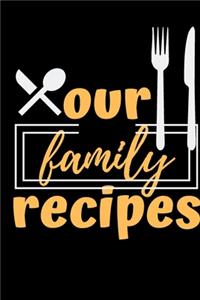 Our Family Recipes Journal