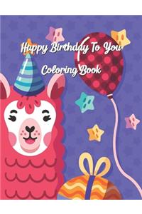 Happy Birthday To You Coloring Book