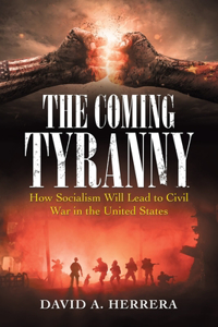 Coming Tyranny