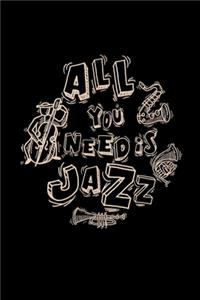 All you need is jazz