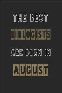The Best biologists are born in August journal