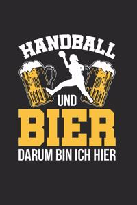 Handball Und Bier - Darum Bin Ich Hier