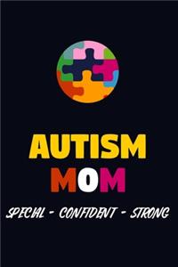 Autism Mom Special Confident Strong