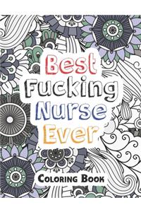 Best Fucking Nurse Ever Coloring Book