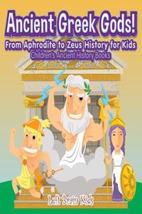 Ancient Roman Gods! from Aphrodite to Zeus History for Kids - Children's Ancient History Books