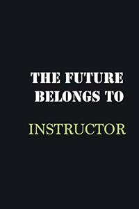 The Future belongs to Instructor