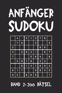 Anfänger Sudoku Band 2 200 Rätsel: Puzzle Rätsel Heft, 9x9, 2 Rätsel pro Seite