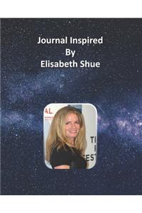 Journal Inspired by Elisabeth Shue