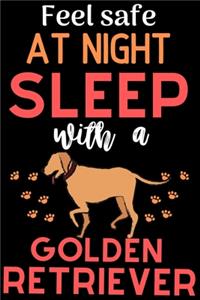 Feel safe at night with a Golden Retriever