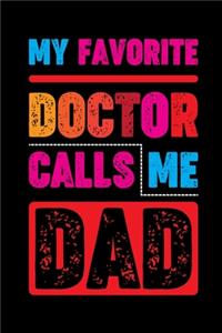 My Favorite Doctor Calls Me Dad