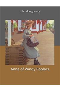 Anne of Windy Poplars