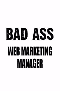Bad Ass Web Marketing Manager