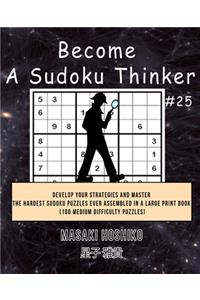 Become A Sudoku Thinker #25