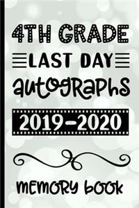 4th Grade Last Day Autographs 2019 - 2020 Memory Book