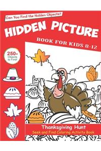 Hidden Picture Book for Kids 8-12, Thanksgiving Hunt Seek And Find Coloring Activity Book