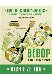 Bebop Guitar Improv Series - Libro de Escalas Y Arpegios