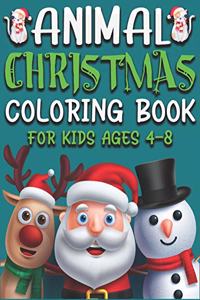 Animal Christmas Coloring Book for Kids Ages 4-8