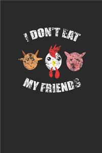 I Don't Eat My Friends