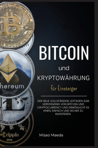 Bitcoin und Kryptowährung für Einsteiger