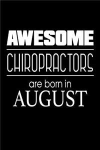 Awesome Chiropractors Are Born In August