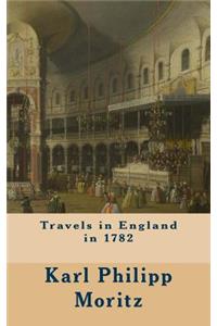 Travels in England in 1782
